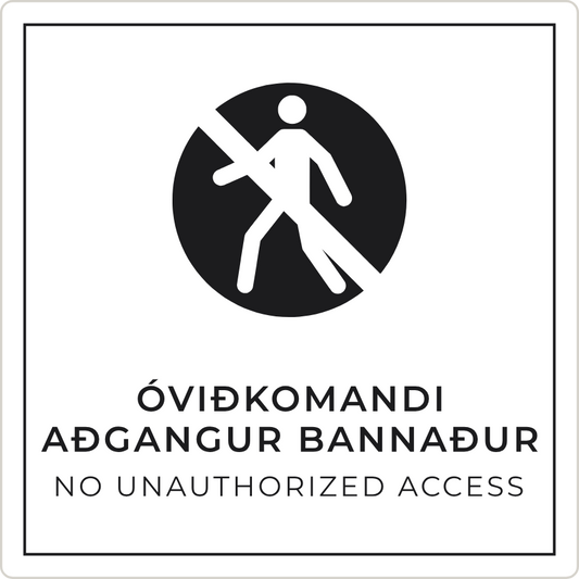 Óviðkomandi aðgangur bannaður - bannskilti, hvítt