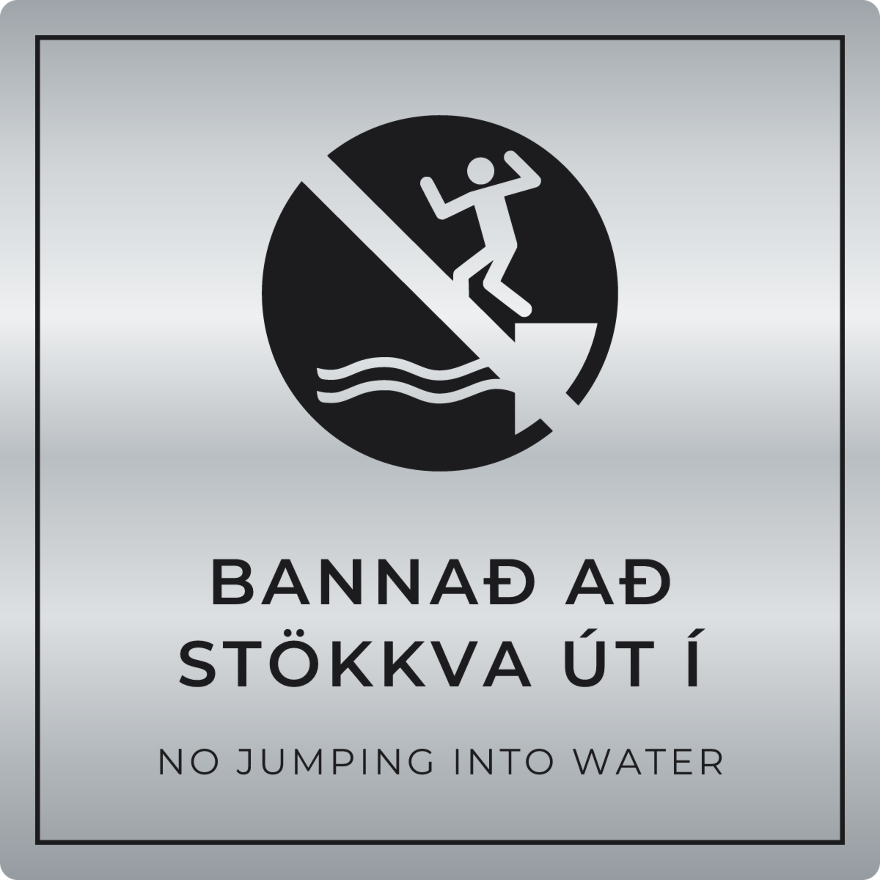 Bannað að stökkva út í - bannskilti, silfur