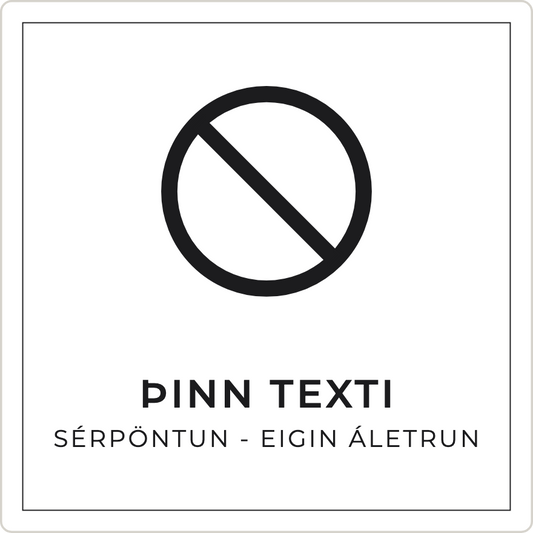 Bannskilti - eigin texti, hvítt
