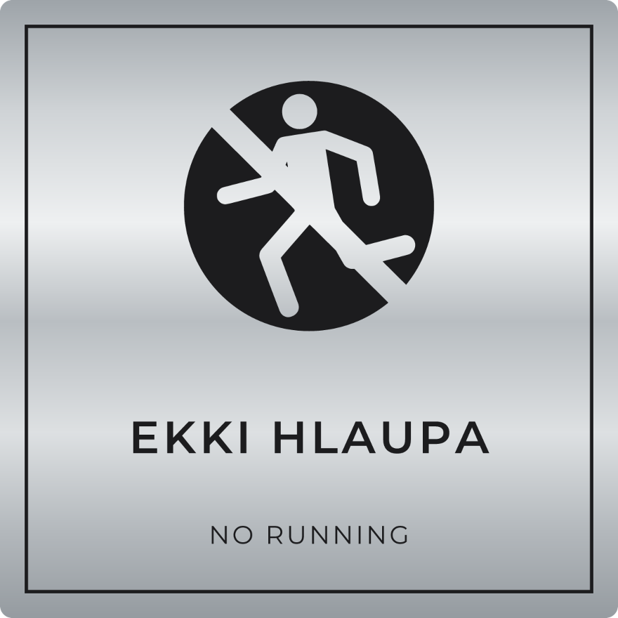 Ekki hlaupa - bannskilti, silfur
