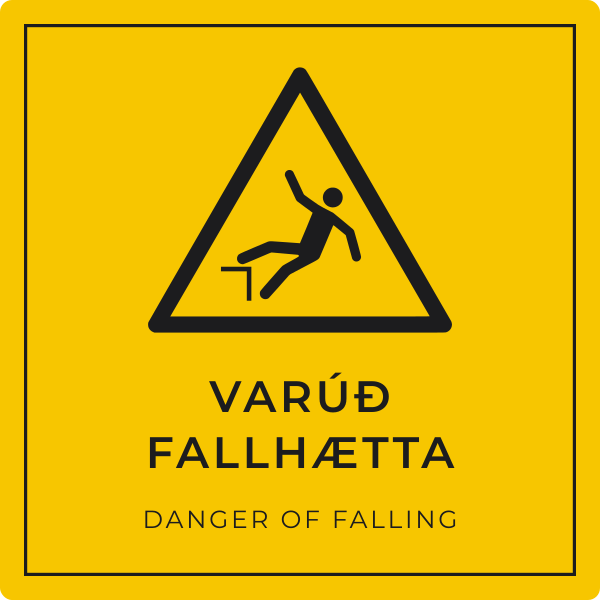 Varúð – fallhætta – grafið viðvörunarskilti, íslenska og enska