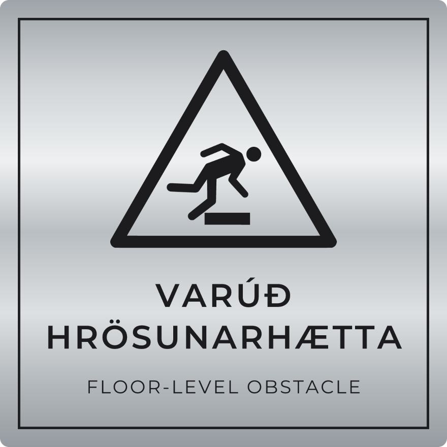 Varúð, hrösunarhætta - viðvörunarskilti, silfur