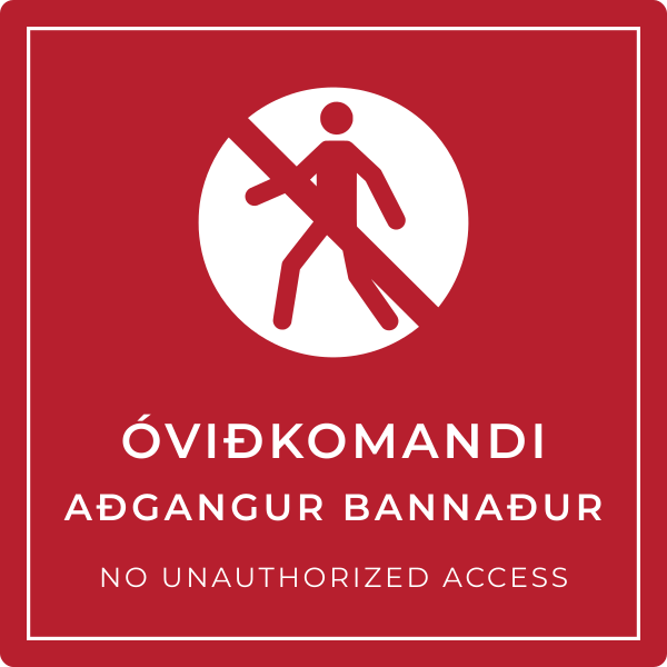 Aðgangur óviðkomandi bannaður – grafið bannskilti, íslenska og enska