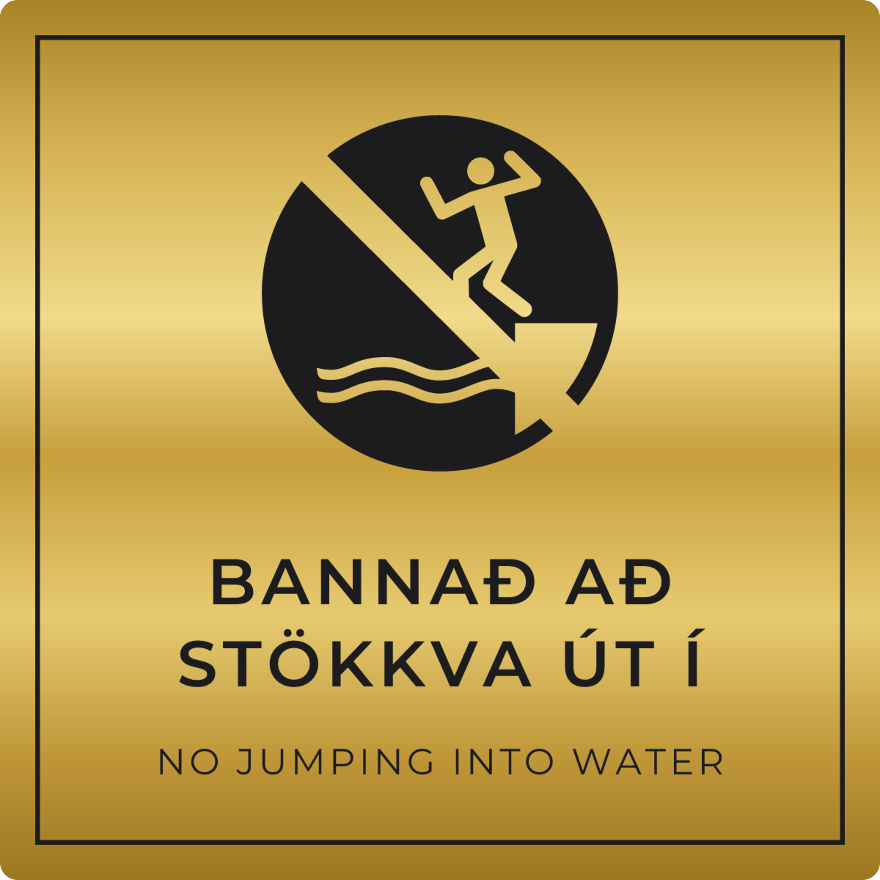 Bannað að stökkva út í - bannskilti, gull