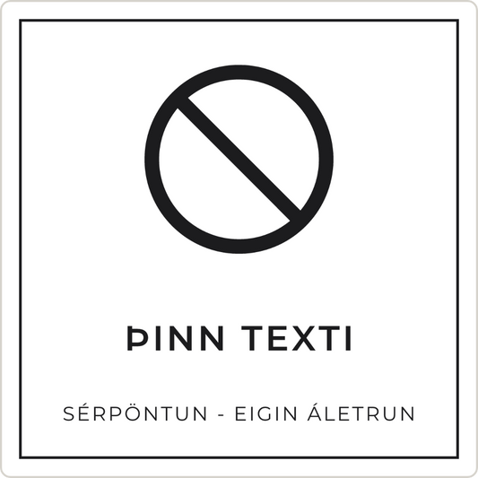 Bannskilti - eigin texti, hvítt