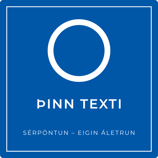 Boðskilti með eigin texta – sérpöntun