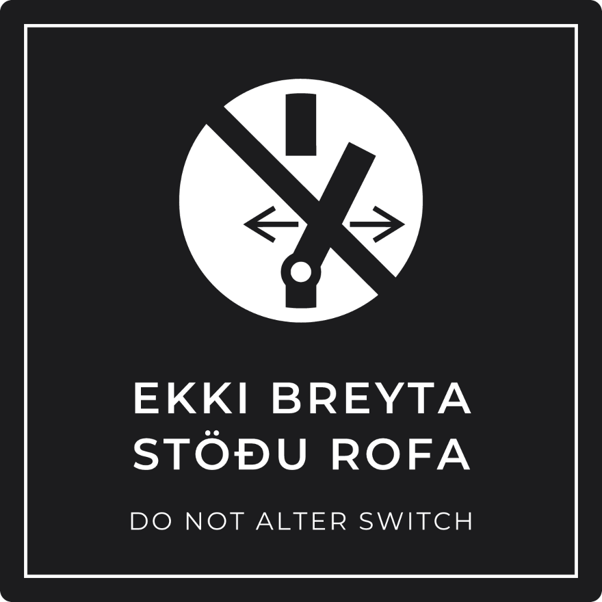 Ekki breyta stöðu rofa - bannskilti, svart