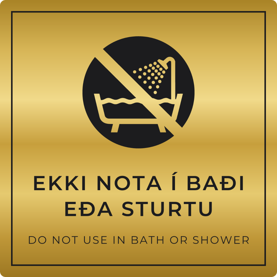 Ekki nota í baði eða sturtu - bannskilti, gull