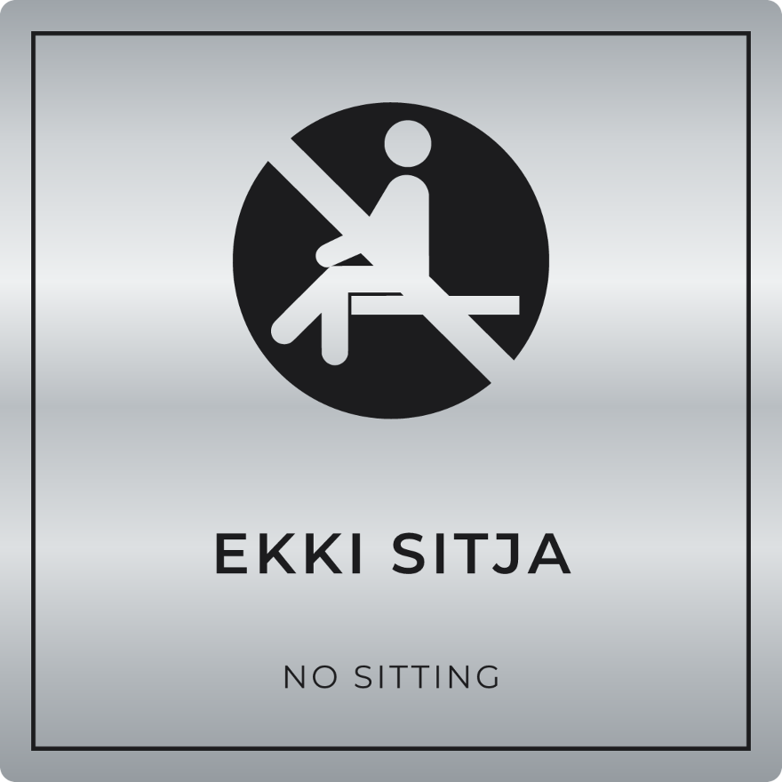 Ekki sitja - bannskilti, silfur