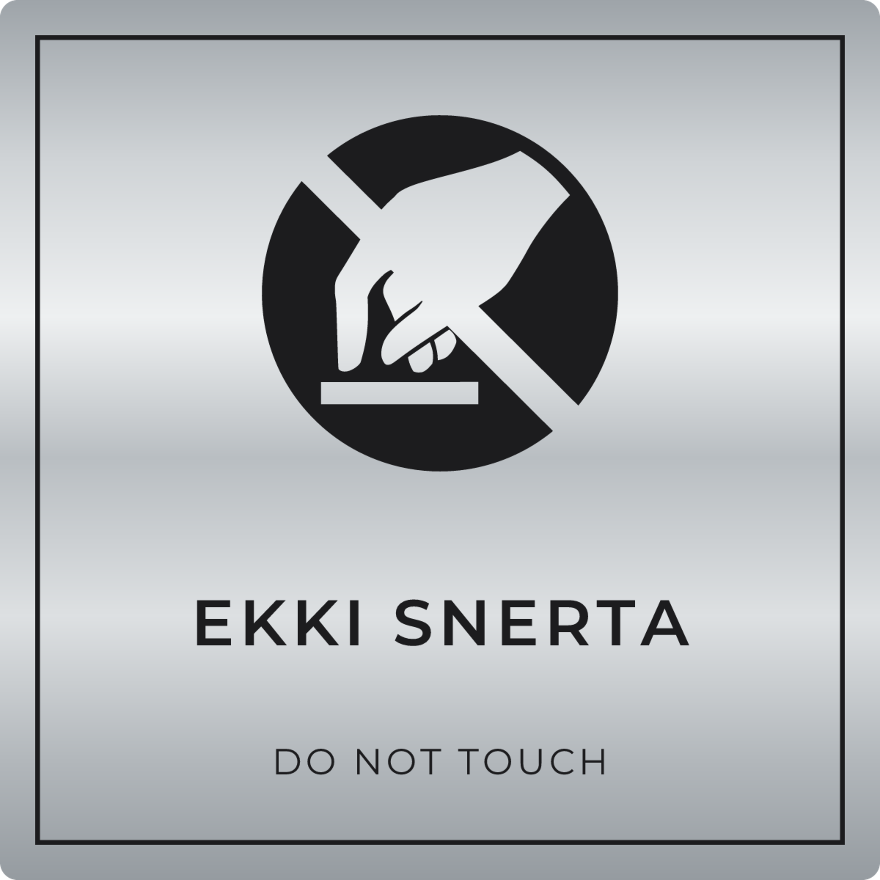 Ekki snerta - bannskilti, silfur