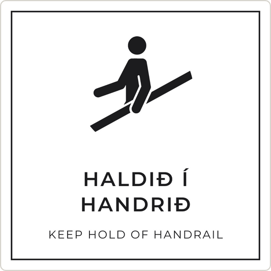 Haldið í handrið - boðskilti, hvítt