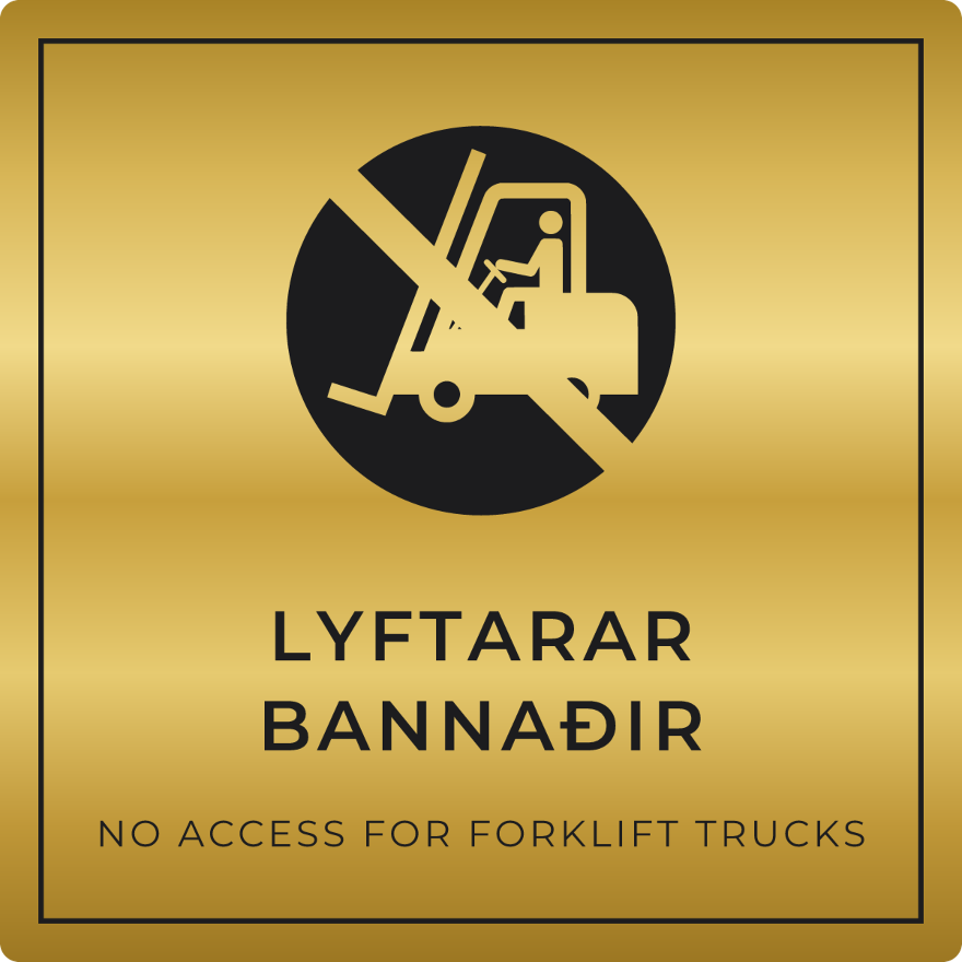 Lyftarar bannaðir - bannskilti, gull