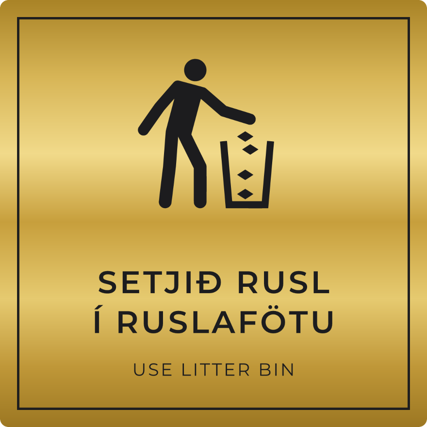 Setjið rusl í ruslafötu - boðskilti, gull