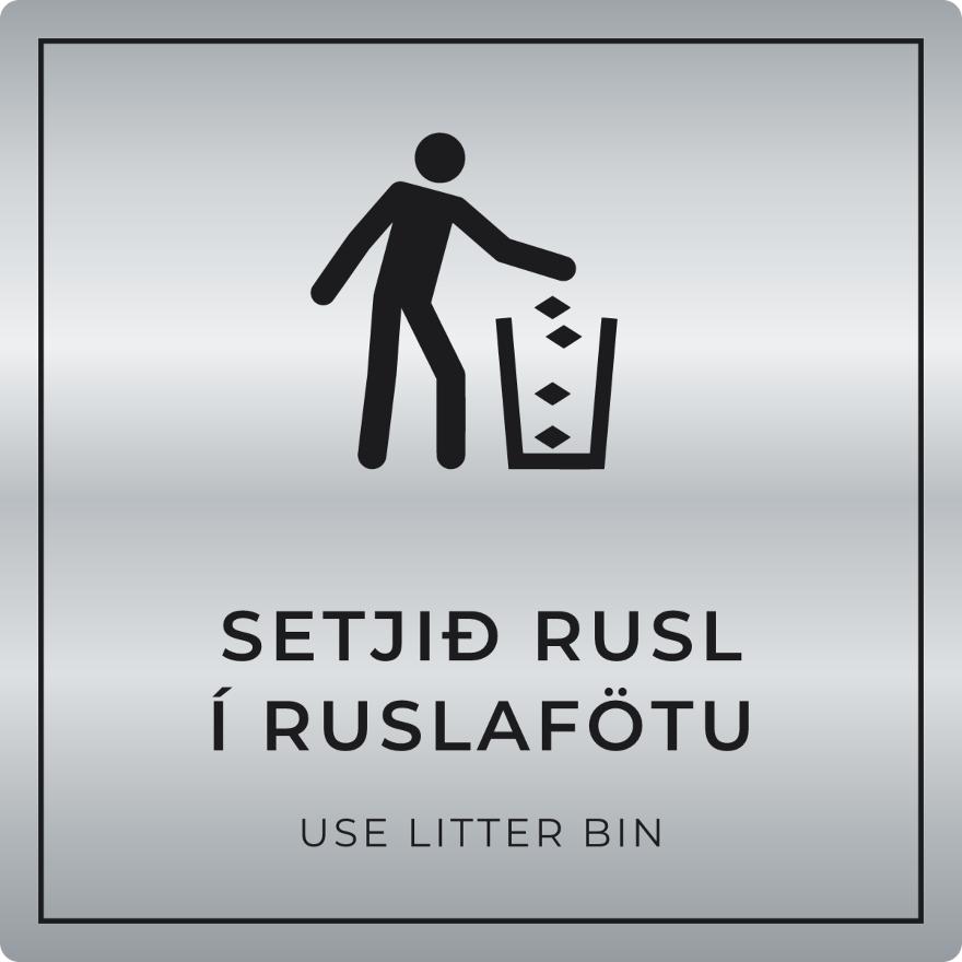 Setjið rusl í ruslafötu - boðskilti, silfur