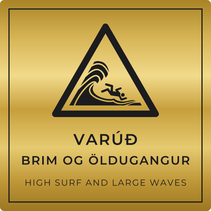 Varúð, brim og öldugangur - viðvörunarskilti, gull