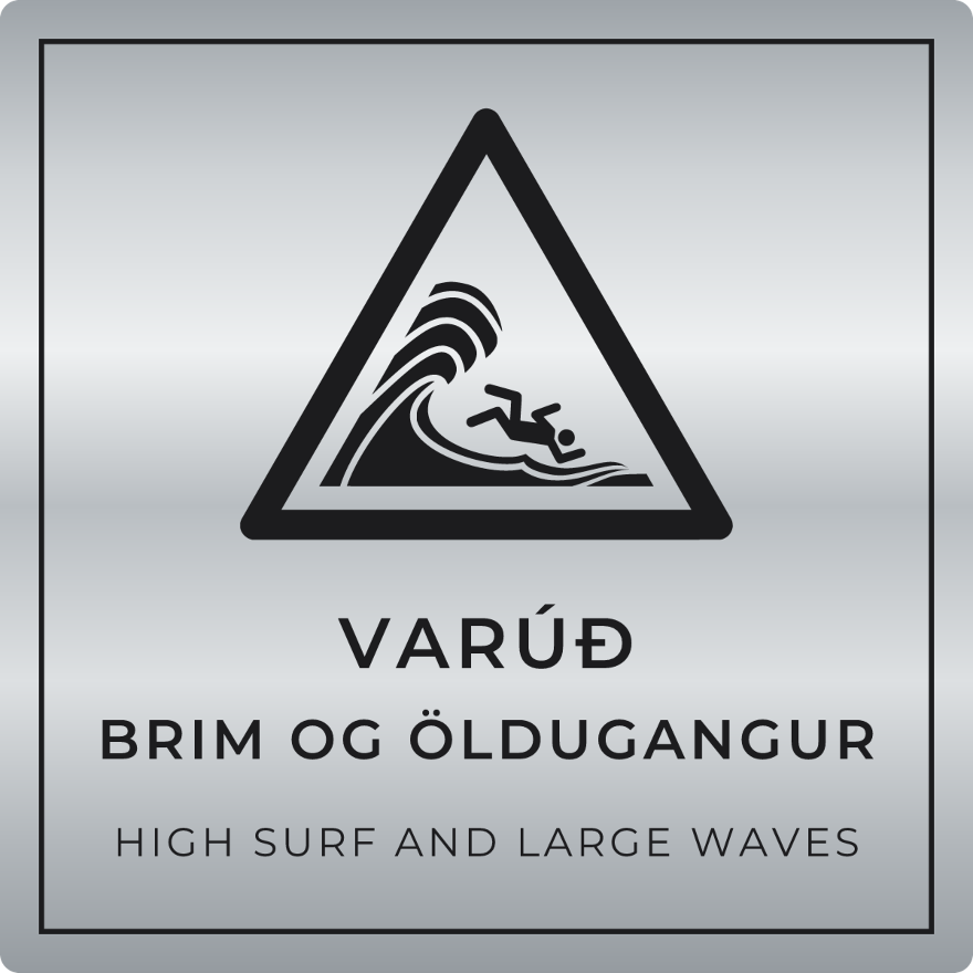 Varúð, brim og öldugangur - viðvörunarskilti, silfur