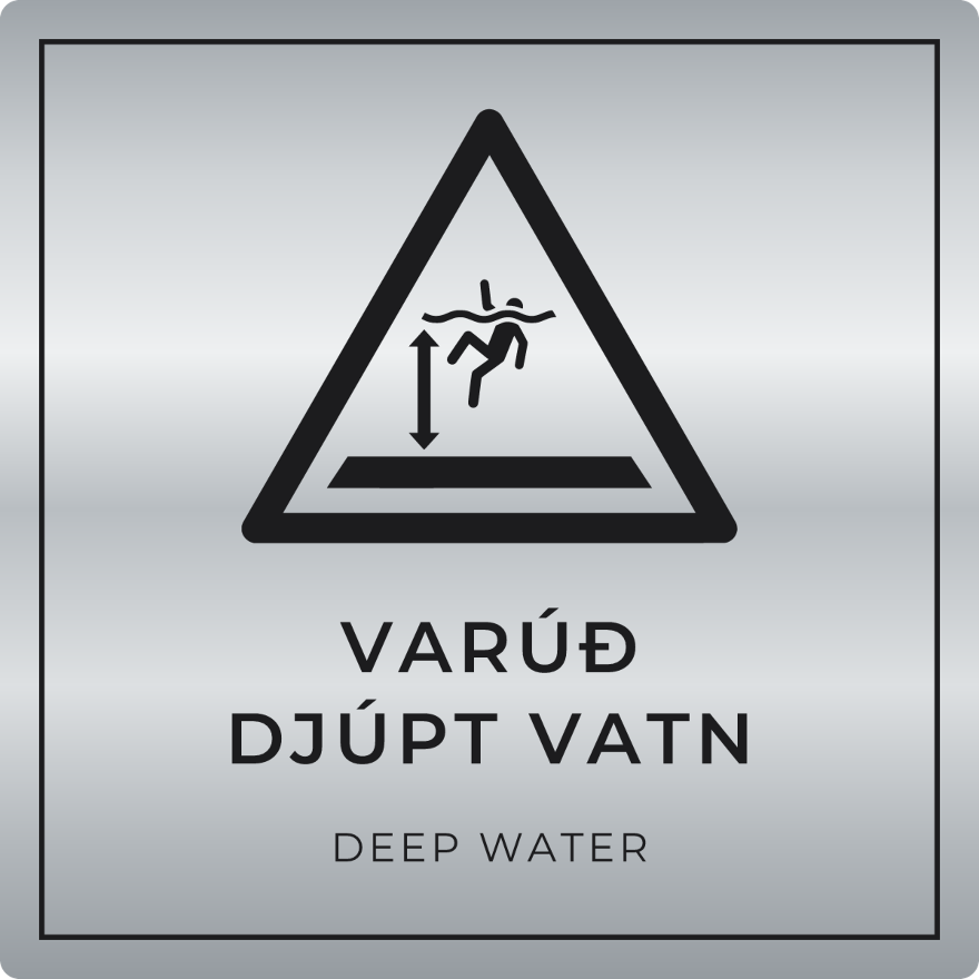 Varúð, djúpt vatn - viðvörunarskilti, silfur