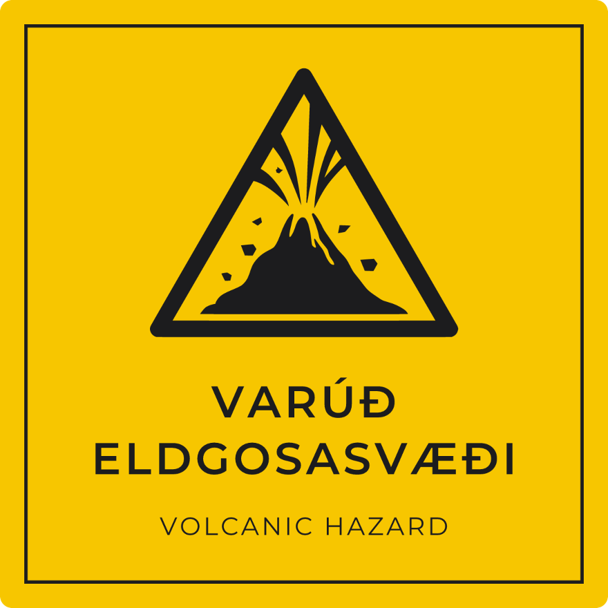 Varúð, eldgosasvæði - viðvörunarskilti, gult