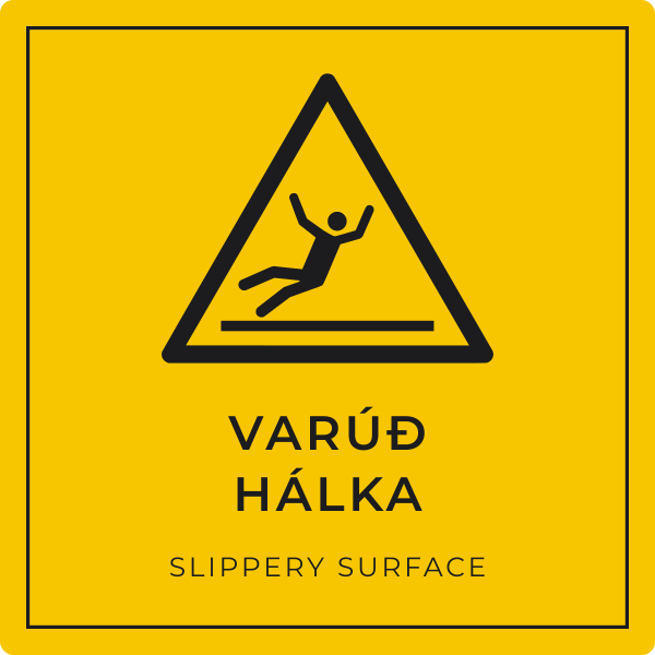Varúð – hálka – grafið viðvörunarskilti, íslenska og enska