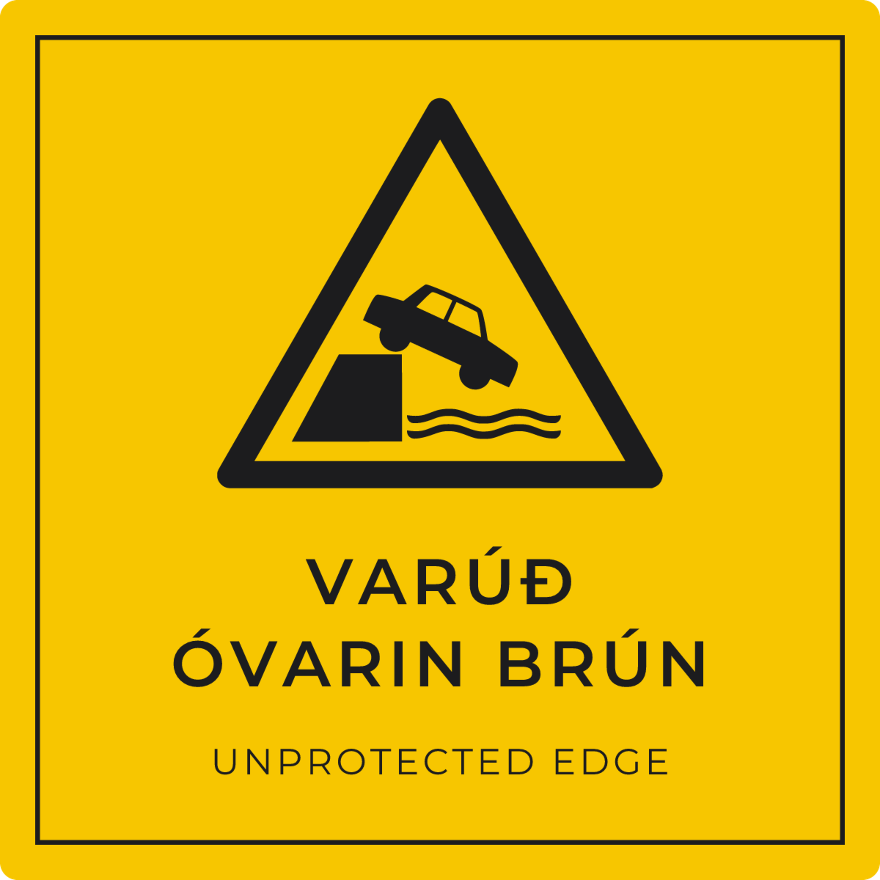 Varúð, óvarin brún - viðvörunarskilti, gult