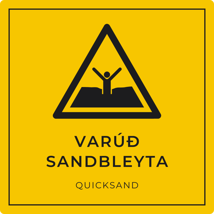 Varúð, sandbleyta - viðvörunarskilti, gult