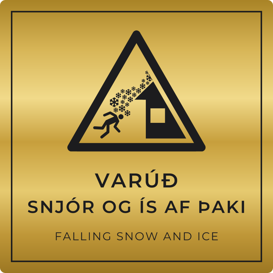 Varúð, snjór og ís af þaki - viðvörunarskilti, gull