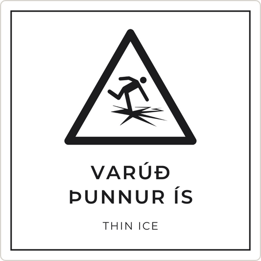 Varúð, þunnur ís - viðvörunarskilti, hvítt